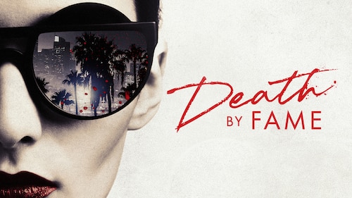 Death by Fame poster — TV series on Max