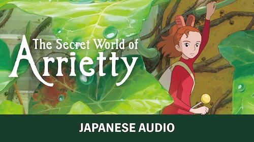 The Secret World of Arrietty (Japanese Audio) poster — movie on Max