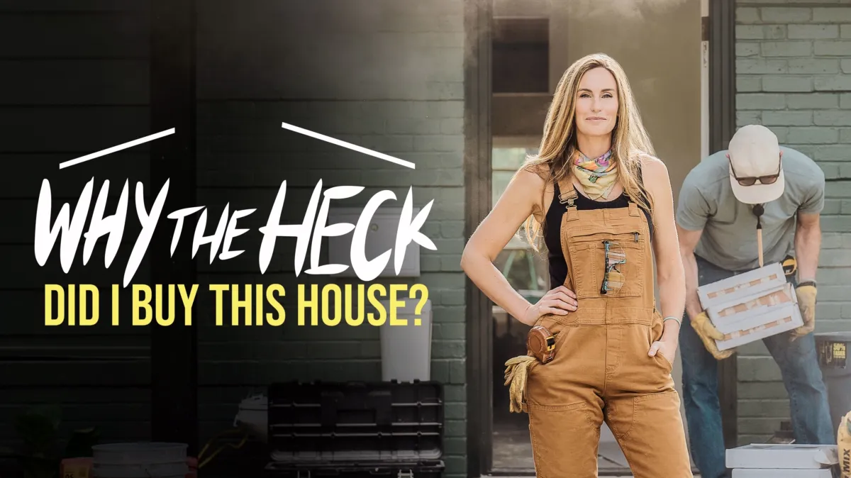 Why the Heck Did I Buy This House? poster — TV series on Disney+
