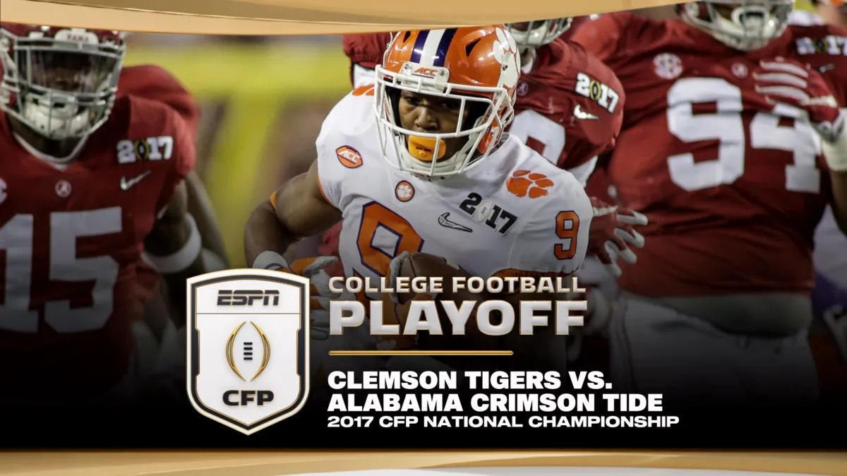 2017 CFP National Championship: Clemson vs. Alabama poster — movie on Disney+