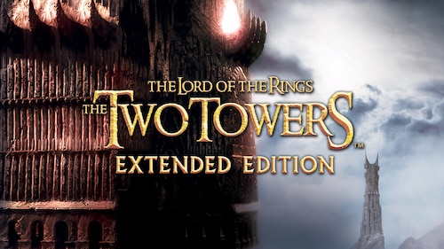 The Lord of the Rings: The Two Towers Extended Edition poster — movie on Max