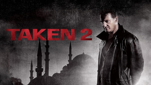 Taken 2 poster — movie on Max