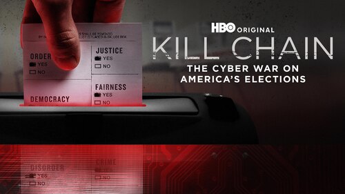 Kill Chain: The Cyber War on America's Elections poster — movie on Max