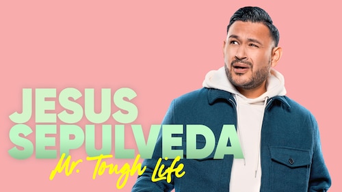Jesus Sepulveda: Mr. Tough Life poster — movie on Max