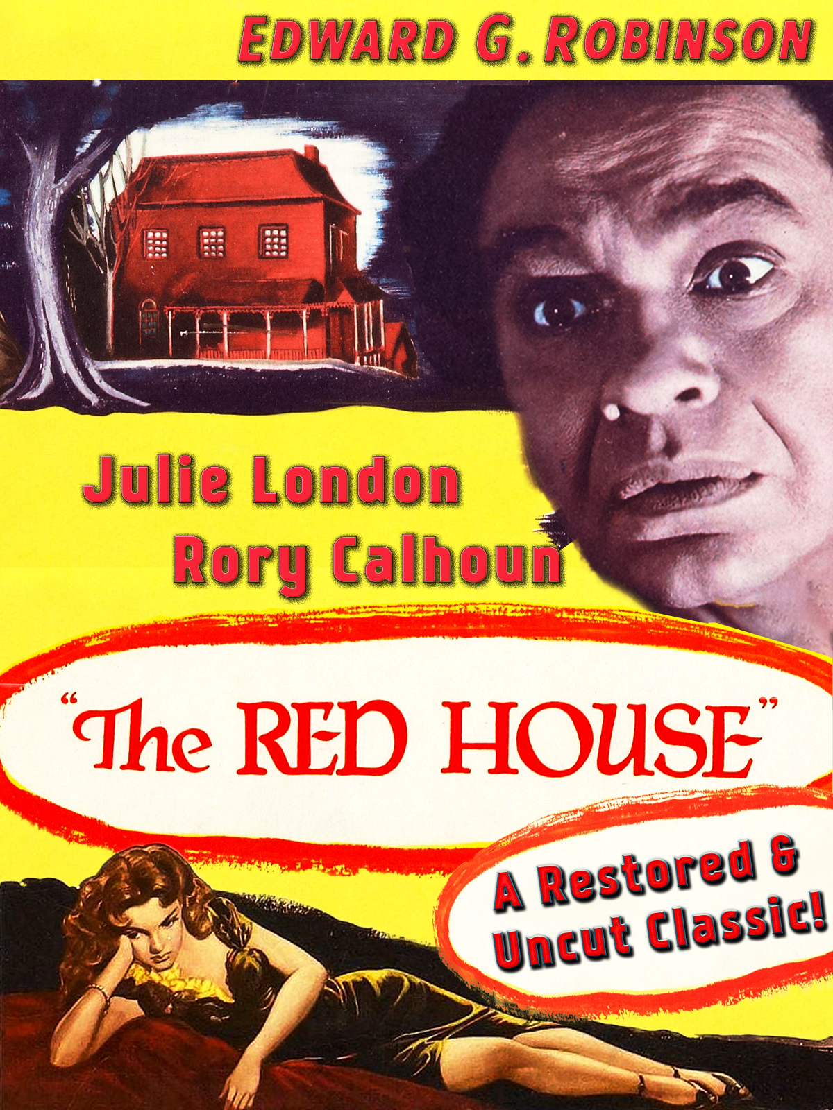The Red House - Edward G. Robinson, Julie London, Rory Calhoun, A Restored & Uncut Classic! poster — movie on Prime Video