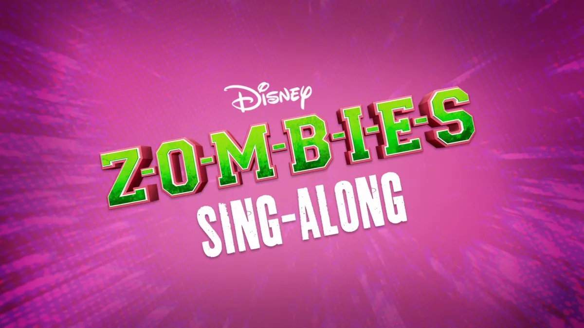 ZOMBIES Sing-Along poster — movie on Disney+