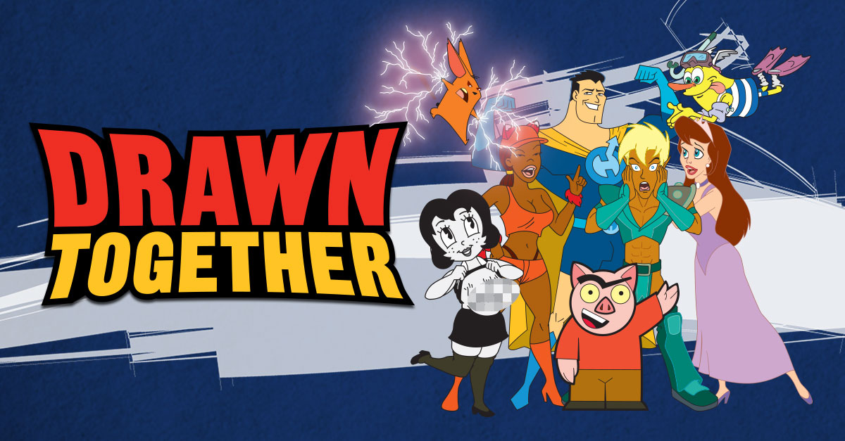 Drawn Together poster — TV series on Paramount+