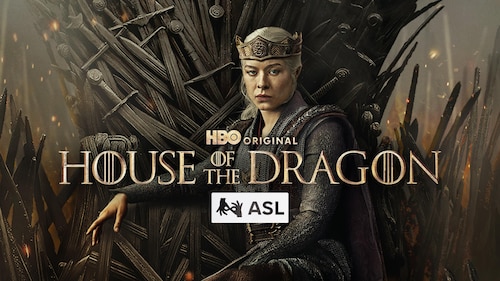 House of the Dragon (with ASL) poster — TV series on Max