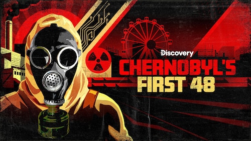Chernobyl's First 48 poster — movie on Max