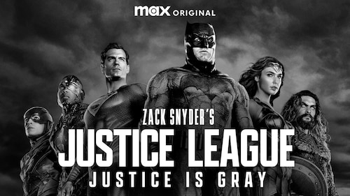 Zack Snyder's Justice League: Justice Is Gray poster — movie on Max