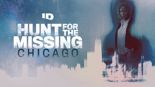Hunt for the Missing: Chicago poster — TV series on Max