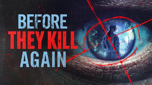 Before They Kill Again poster — TV series on Max