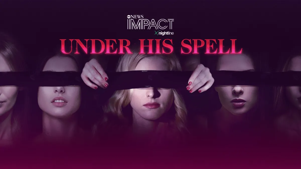 IMPACT x Nightline: Under His Spell poster — TV series on Disney+