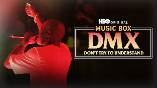 Music Box: DMX: Don't Try to Understand poster — movie on Max