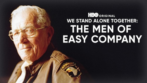 We Stand Alone Together: The Men of Easy Company poster — movie on Max