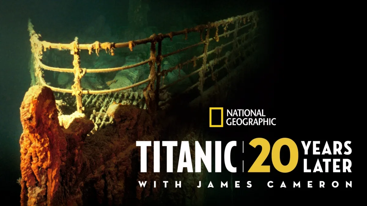 Titanic: 20 Years Later With James Cameron poster — movie on Disney+