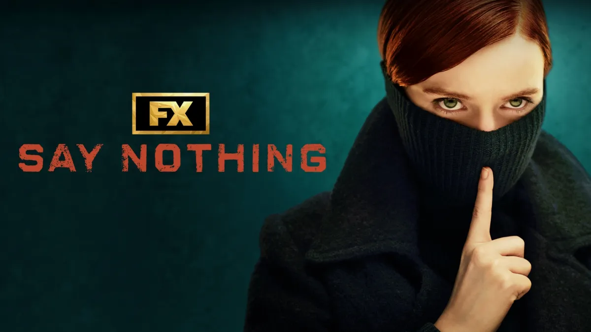 Say Nothing poster — TV series on Disney+