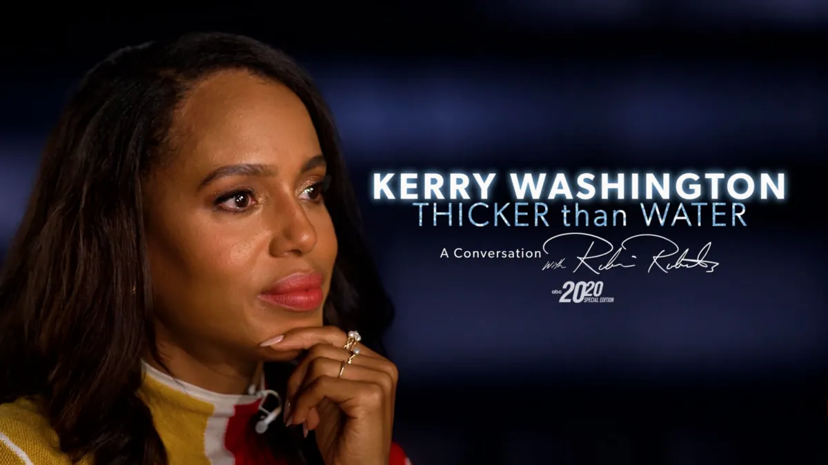 Kerry Washington: Thicker Than Water - A Conversation with Robin Roberts poster — TV series on Disney+