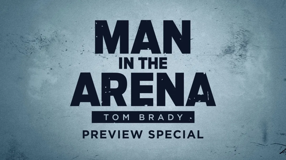 Man in the Arena: Tom Brady Preview Special poster — movie on Disney+