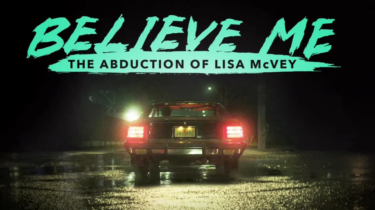 Believe Me: The Abduction of Lisa McVey poster — movie on Disney+