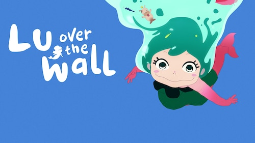 Lu Over the Wall poster — movie on Max