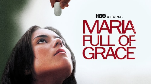 Maria Full of Grace poster — movie on Max