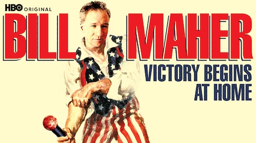 Bill Maher: Victory Begins At Home poster — movie on Max