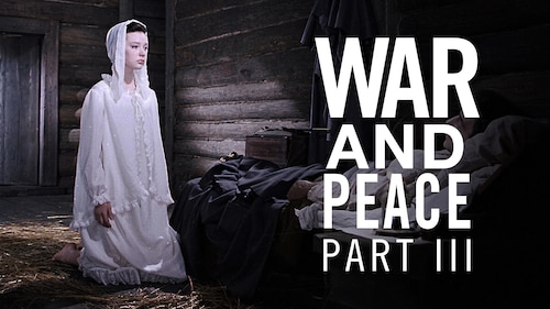 War and Peace Part III: The Year 1812 poster — movie on Max