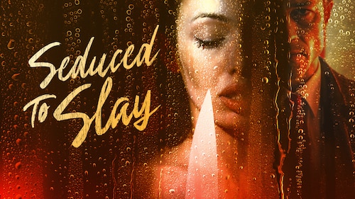 Seduced To Slay poster — TV series on Max