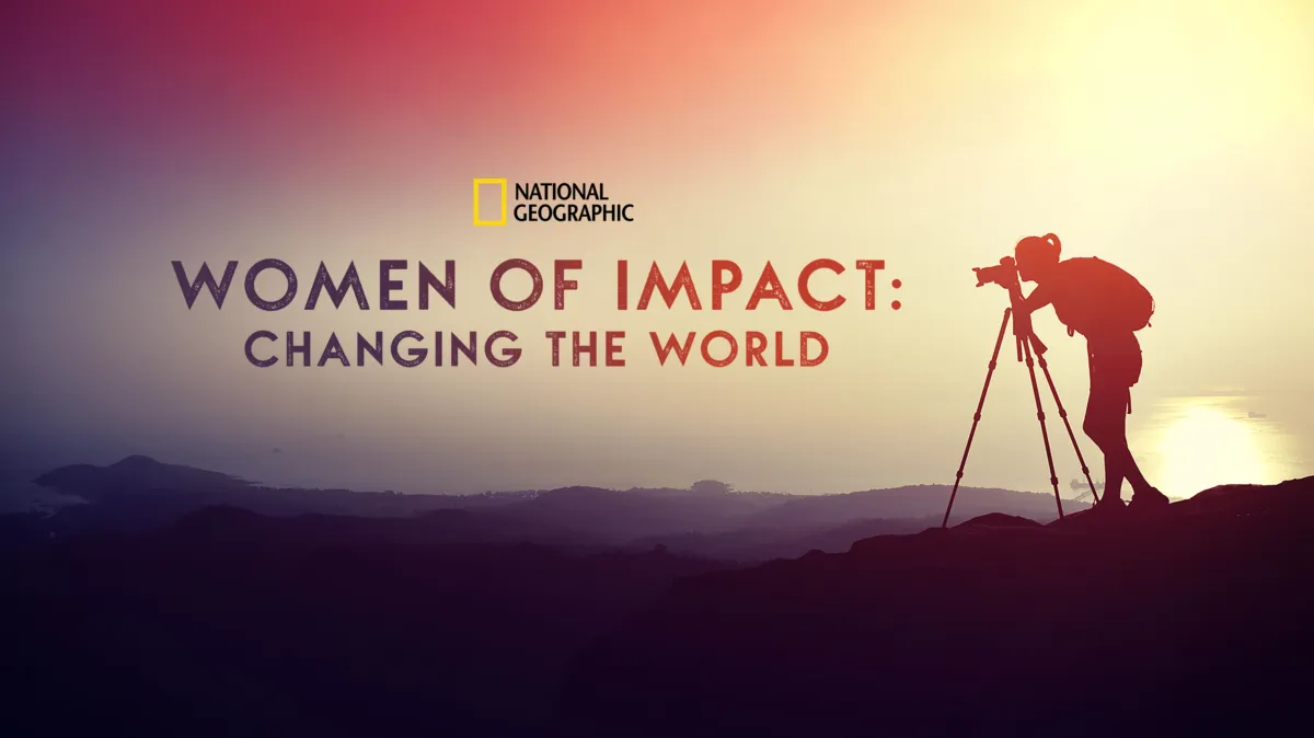 Women Of Impact: Changing The World poster — movie on Disney+