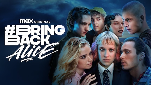 #BringBackAlice poster — TV series on Max