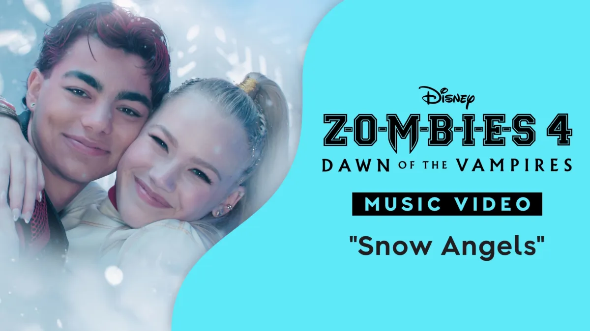 "Snow Angels" | ZOMBIES 4: Dawn of the Vampires  Music Video poster — movie on Disney+