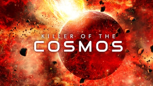 Killers of the Cosmos poster — TV series on Max