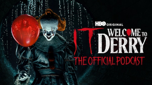 The IT: Welcome to Derry Podcast poster — TV series on Max