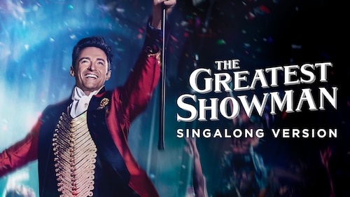 The Greatest Showman: Singalong Version poster — movie on Max