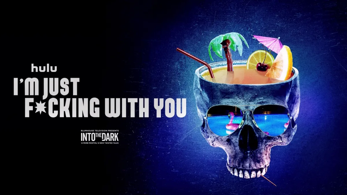 I'm Just F*cking With You poster — movie on Disney+
