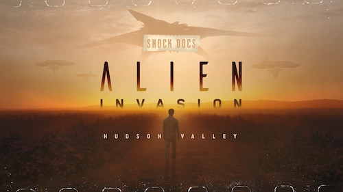 Alien Invasion: Hudson Valley poster — movie on Max