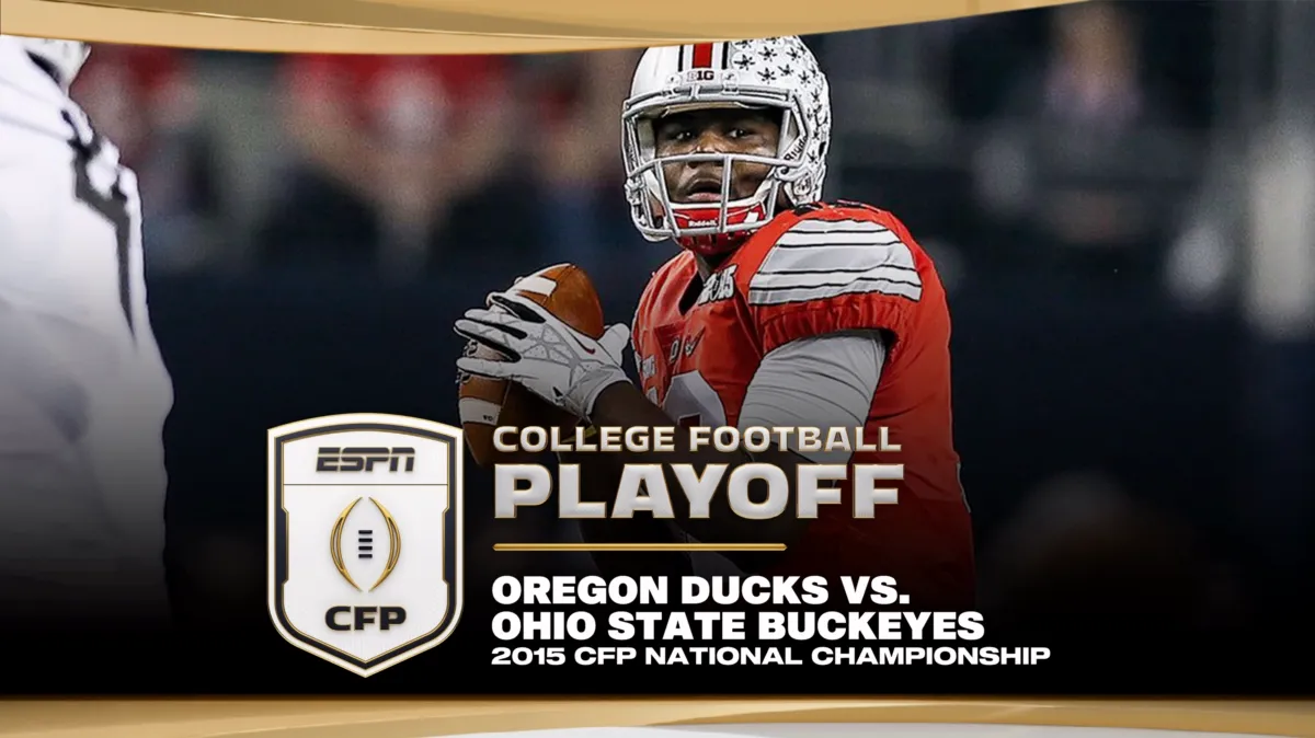 2015 CFP National Championship: Oregon vs. Ohio State poster — movie on Disney+