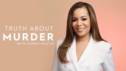 Truth About Murder with Sunny Hostin poster — TV series on Max