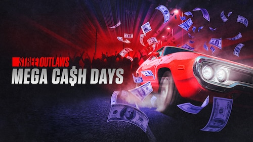 Street Outlaws: Mega Cash Days poster — TV series on Max