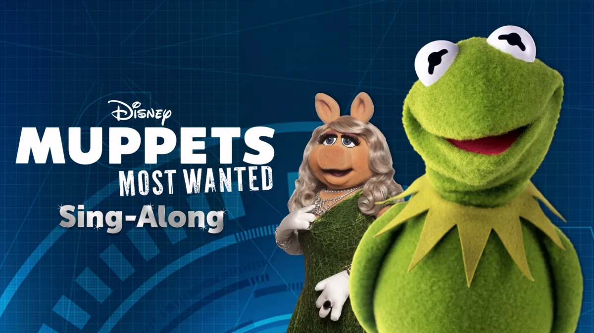 Muppets Most Wanted Sing-Along poster — movie on Disney+