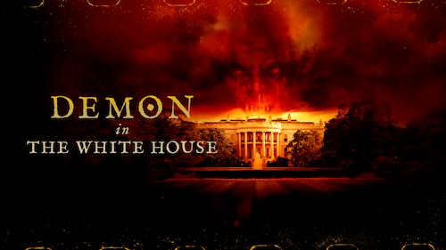 Demon in the White House poster — movie on Max