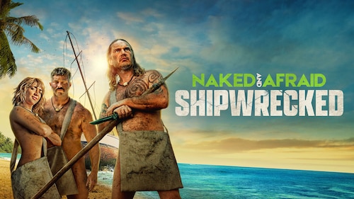 Naked and Afraid: Shipwrecked poster — TV series on Max