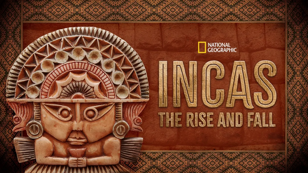 Incas: The Rise and Fall poster — TV series on Disney+